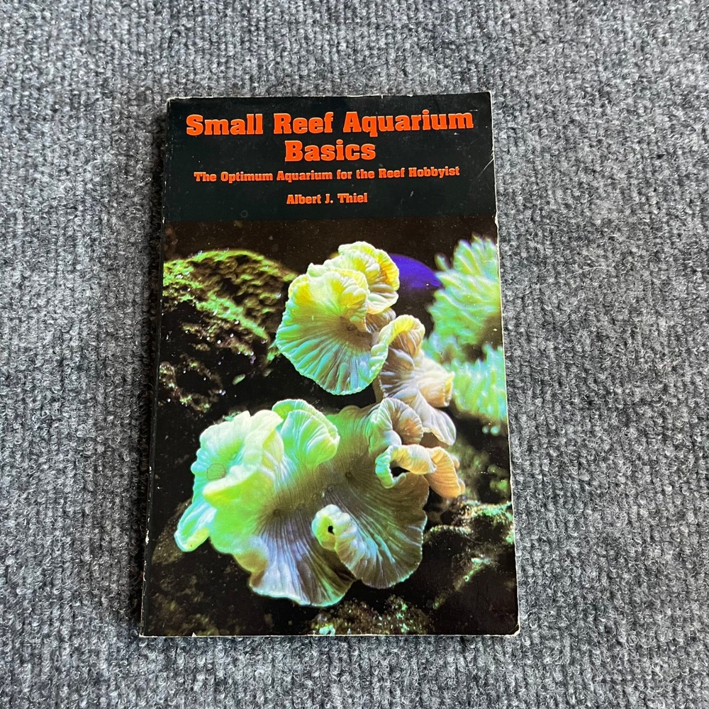 Small Reef Aquarium Basics Albert J Thiel 1989 Aardvark Press Marine Book